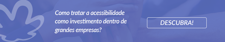 Banner. Fundo azul. Do lado esquerdo o logo da Natura. Ao lado está escrito "Como tratar a acessibilidade como investimento dentro de grandes empresas? Descubra!"