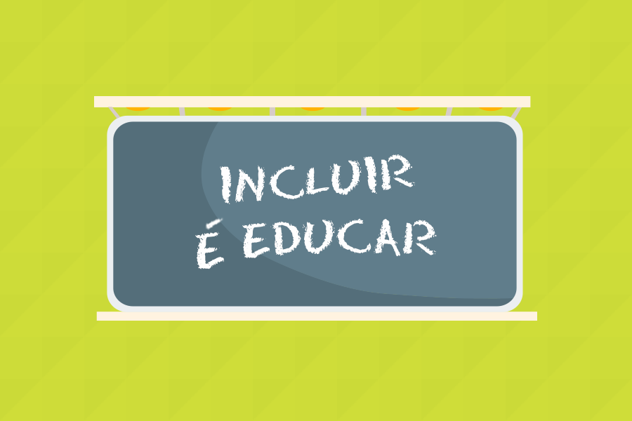 Fundo verde. No centro a ilustração de uma lousa de escola escrito em giz branco "Incluir é educar"