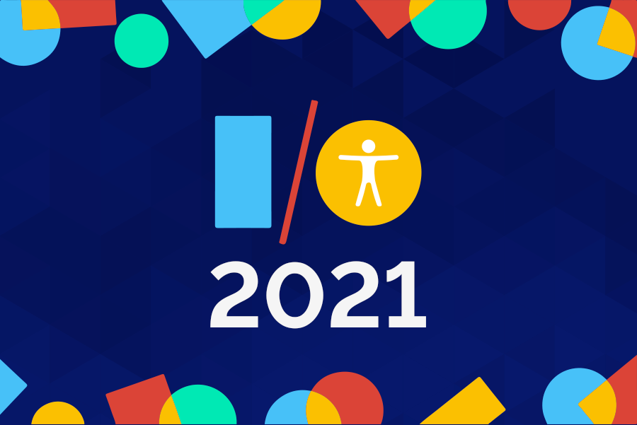 Fundo azul escuro. No centro, o logo do Google I/O com o símbolo de acessibilidade e embaixo o ano de 2021