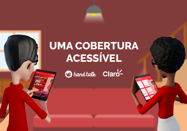 Imagem retangular com fundo vermelho. O Hugo e a Maya estão de costas cada um em uma lateral, da imagem segurando tablets com o site da Claro aberto. Ao centro da imagem o texto: "uma cobertura acessível"