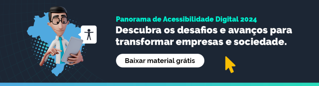Fundo azul. Nosso tradutor virtual Hugo está segurando uma prancheta. Em verde, os dizeres "Panorama de Acessibilidade 2024" aparecem em destaque. Embaixo, em branco "Descubra os desafios e avanços para transformar empresas e sociedade. Baixar material grátis".