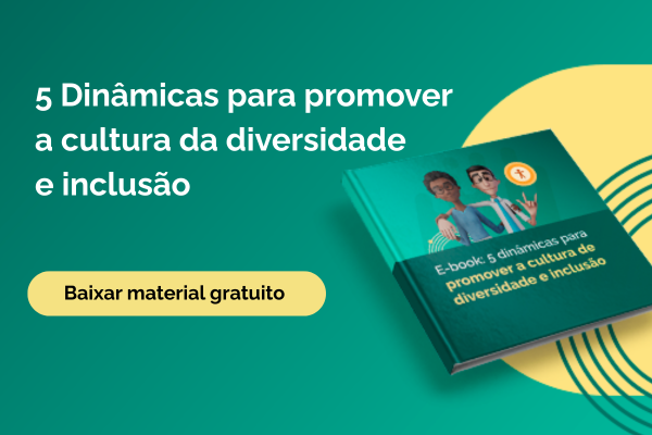 E-book 5 Dinâmicas para promover a cultura da diversidade e da inclusão.