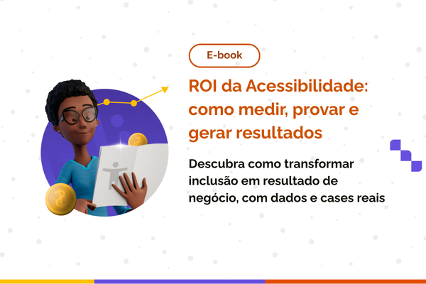 FUndo claro. Maya segura um notebook. Ao lado, o texto: ROI da Acessibilidade: como medir, provar e gerar resultados em: